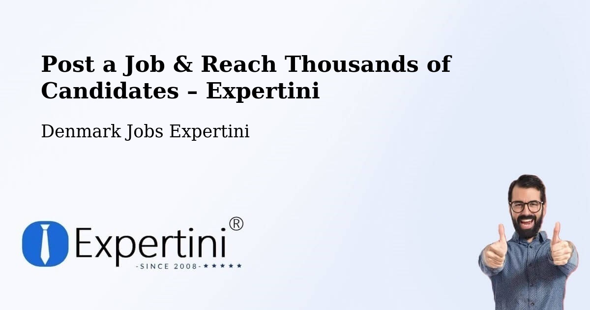 Post a Job in Nivå – Hire the Right Talent - Nivå, Denmark Jobs Expertini